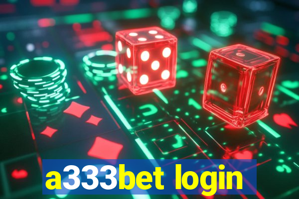 a333bet login